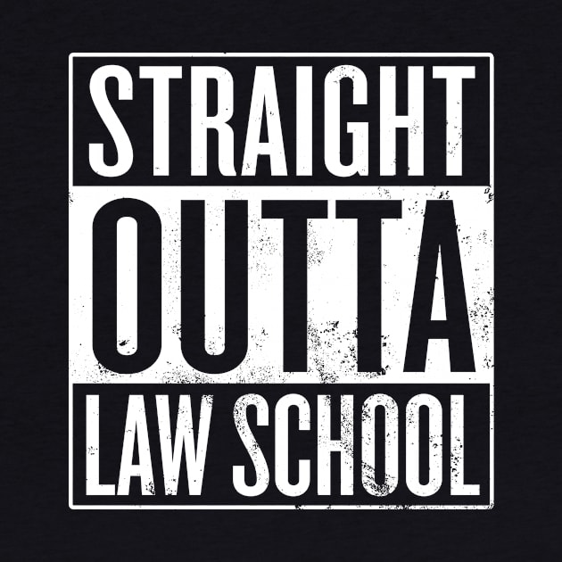 Straight Outta Law School by Saulene